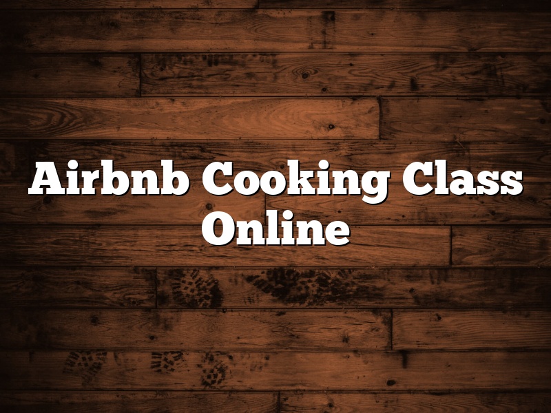 Airbnb Cooking Class Online