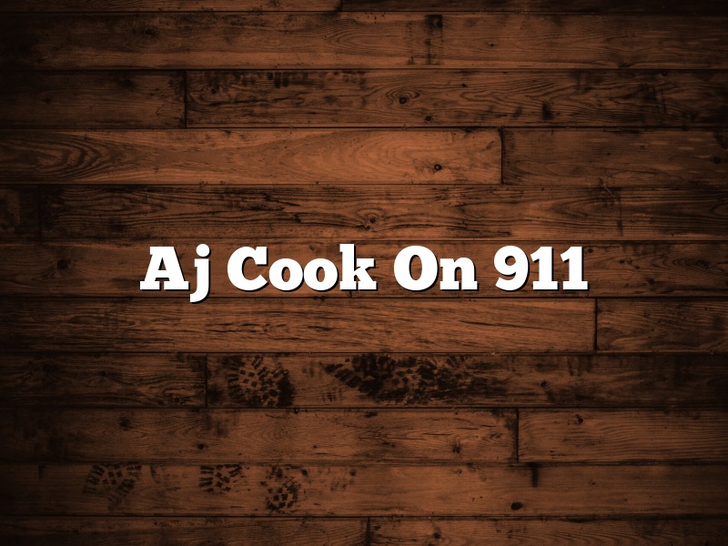 Aj Cook On 911