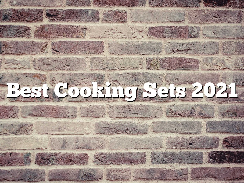Best Cooking Sets 2021