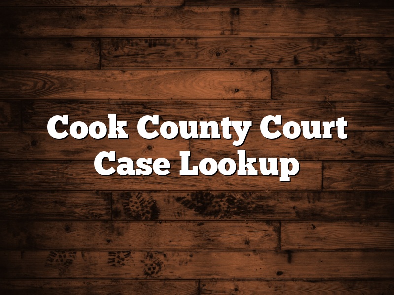 Cook County Court Case Lookup