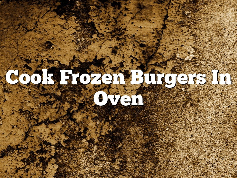 Cook Frozen Burgers In Oven