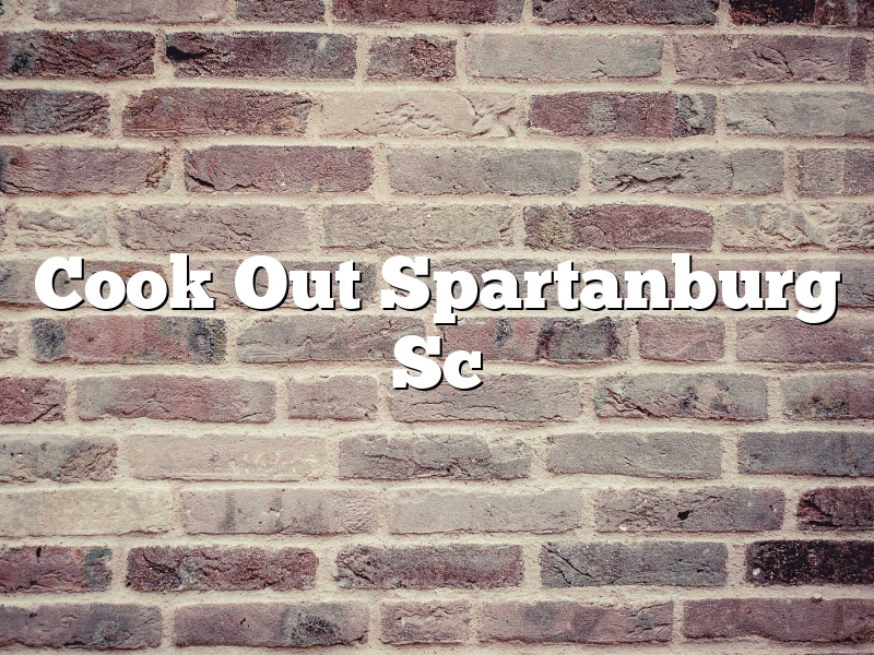 Cook Out Spartanburg Sc