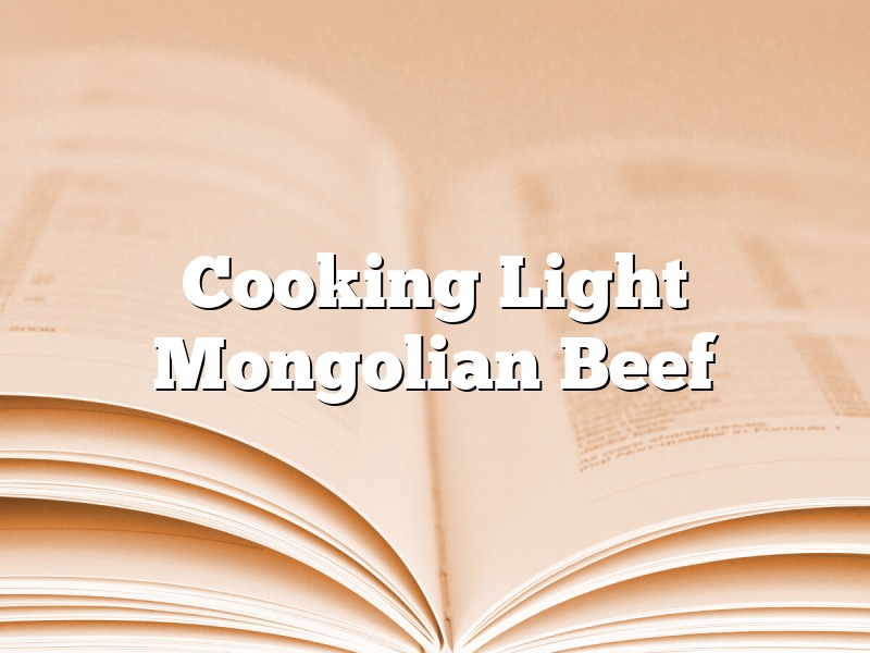 Cooking Light Mongolian Beef