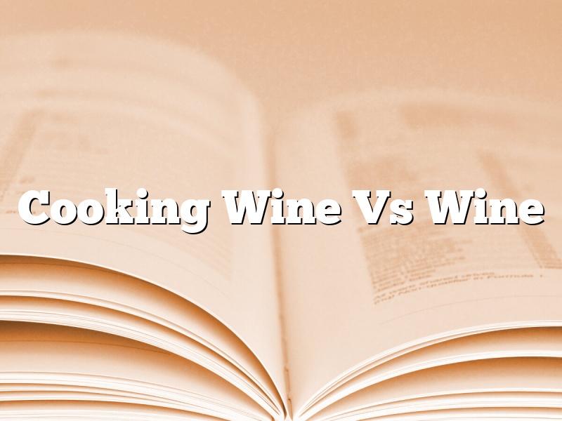 Cooking Wine Vs Wine