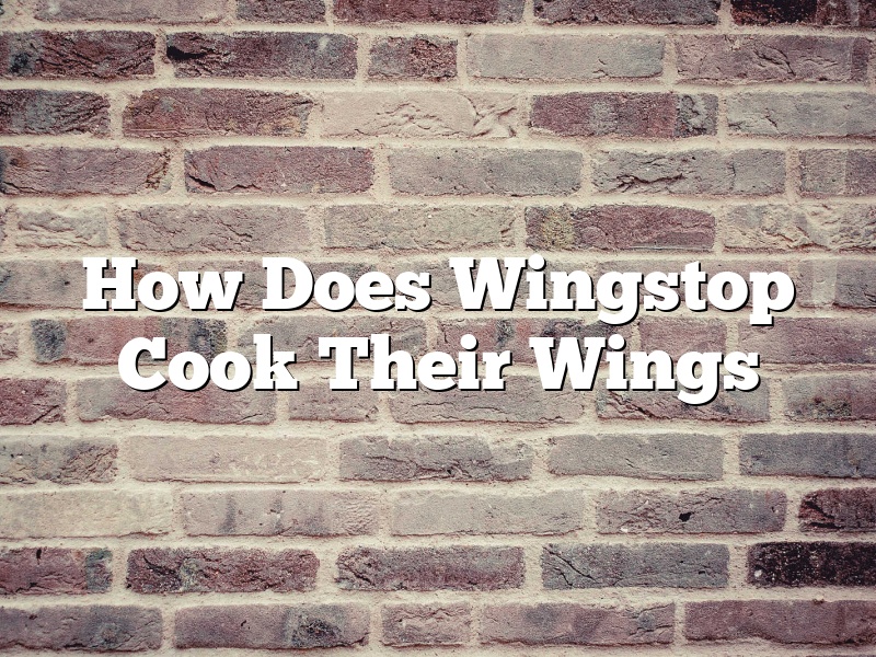 How Does Wingstop Cook Their Wings