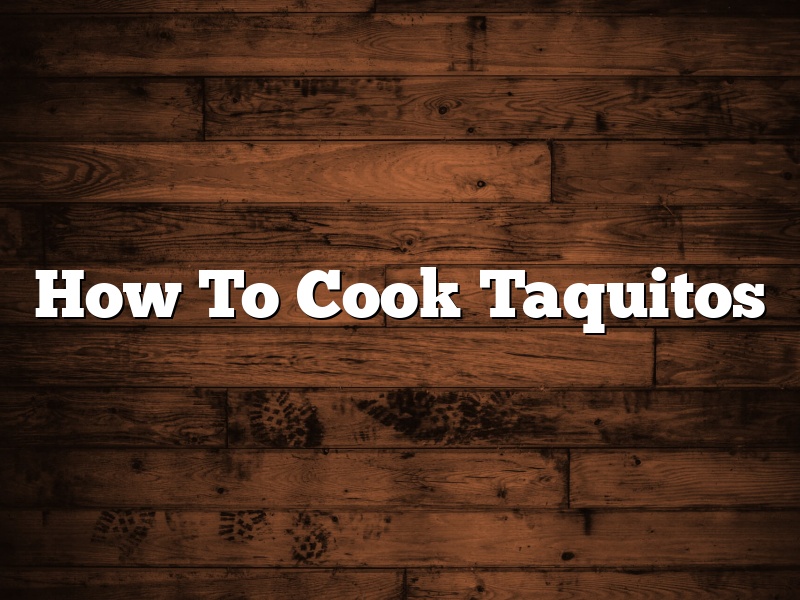How To Cook Taquitos