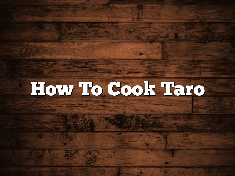 How To Cook Taro