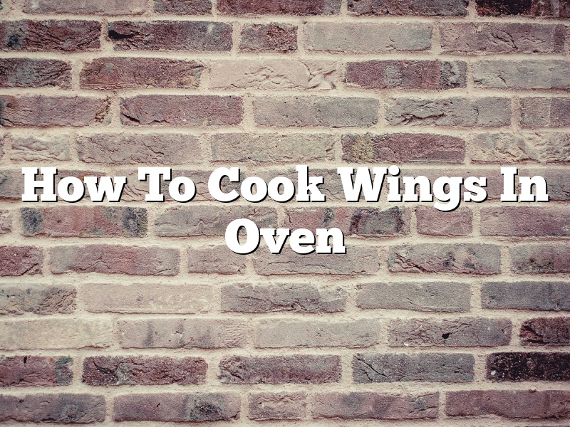 How To Cook Wings In Oven