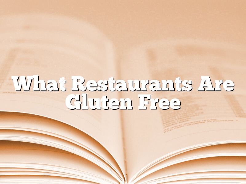 What Restaurants Are Gluten Free