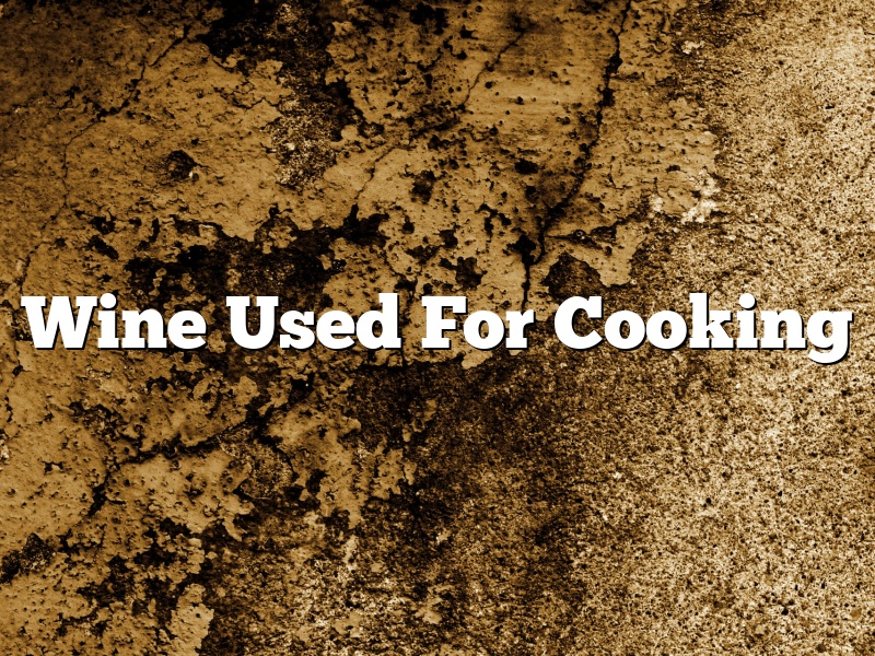 Wine Used For Cooking