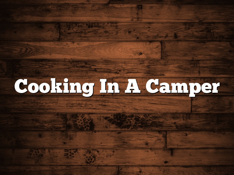 Cooking In A Camper
