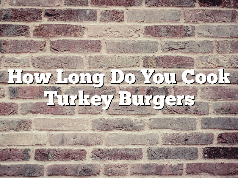 How Long Do You Cook Turkey Burgers