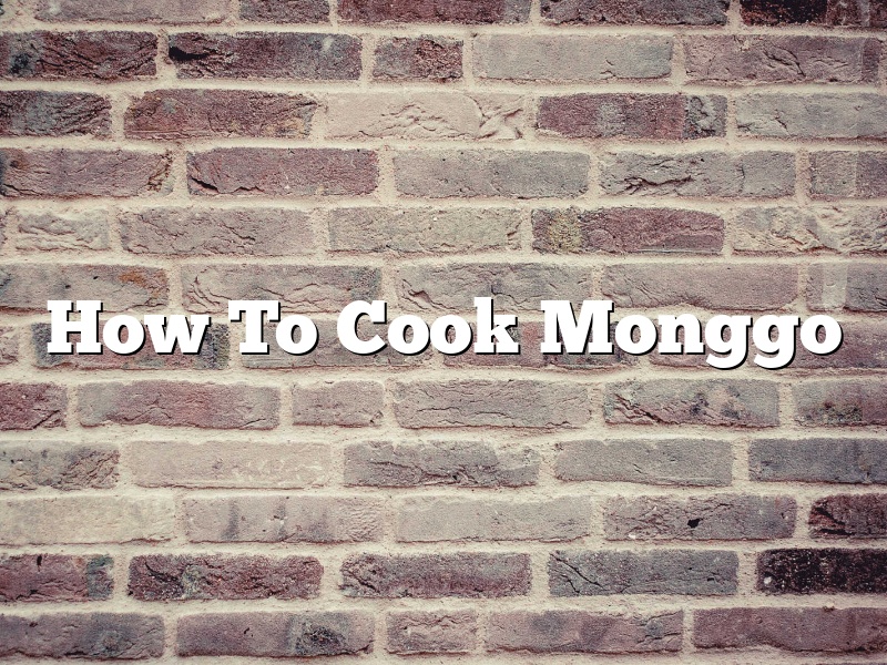 How To Cook Monggo