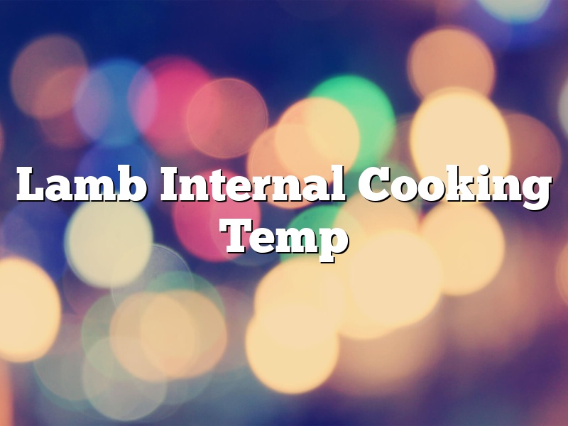 Lamb Internal Cooking Temp