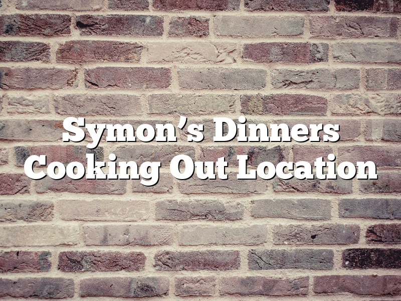 Symon’s Dinners Cooking Out Location