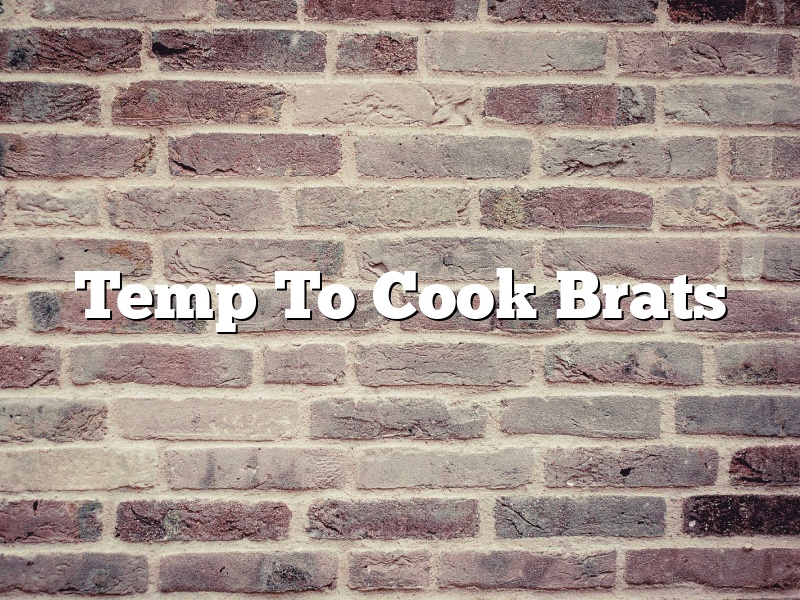 Temp To Cook Brats