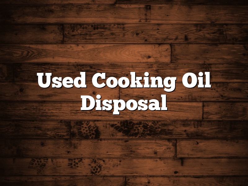 Used Cooking Oil Disposal