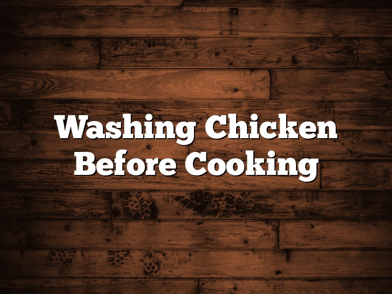 Washing Chicken Before Cooking