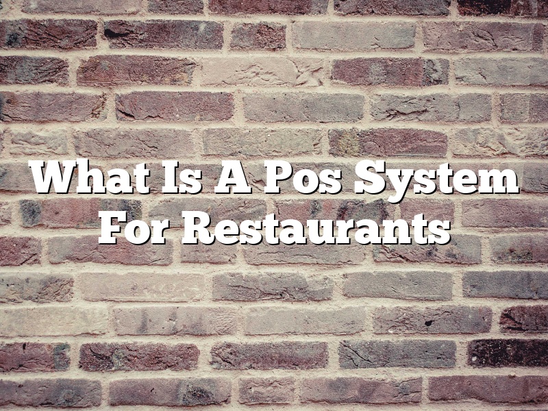 What Is A Pos System For Restaurants