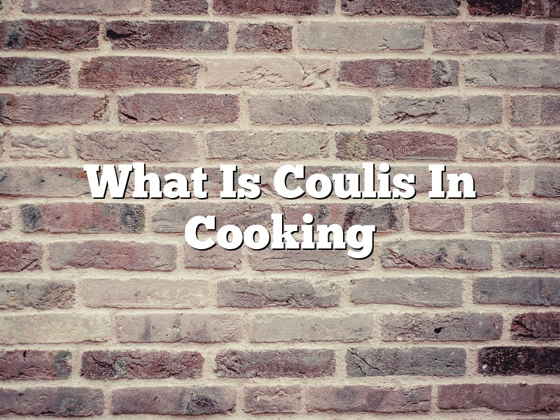What Is Coulis In Cooking