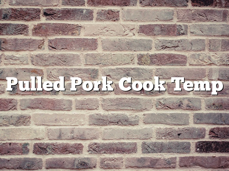 Pulled Pork Cook Temp
